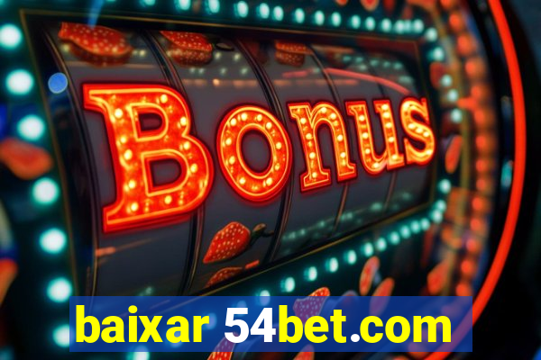 baixar 54bet.com